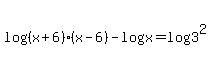 log%28%28x%2B6%29%28x-6%29%29-log%28x%29=log%283%5E2%29