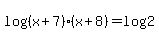 log%28%28x%2B7%29%28x%2B8%29%29=log%282%29