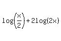 log%28%28x%2F2%29%29%2B2log%28%282x%29%29