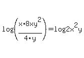 log%28%28x%2F4y%2A8xy%5E2%29%29=log%282x%5E2y%29