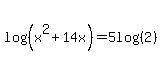 log%28%28x%5E2%2B14x%29%29=5log%28%282%29%29
