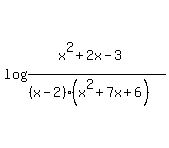 log%28%28x%5E2%2B2x-3%29%2F%28%28x-2%29%28x%5E2%2B7x%2B6%29%29%29