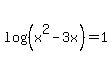 log%28%28x%5E2-3x%29%29+=+1