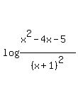log%28%28x%5E2-4x-5%29%2F%28x%2B1%29%5E2%29
