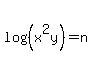 log%28%28x%5E2y%29%29+=+n
