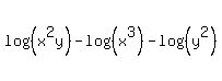 log%28%28x%5E2y%29%29+-+log%28%28x%5E3%29%29+-+log%28%28y%5E2%29%29
