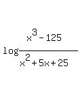 log%28%28x%5E3+-125%29%2F%28x%5E2+%2B+5x+%2B+25%29%29