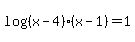 log%28%28x-4%29%28x-1%29%29=1