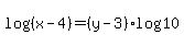 log%28%28x-4%29%29=%28y-3%29log%2810%29