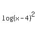 log%28%28x-4%29%5E2%29