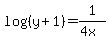 log%28%28y%2B1%29%29=1%2F%284x%29