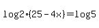 log%28+2+%2825+-+4x%29+%29=+log%285%29