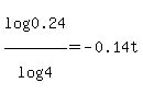 log%280.24%29%2Flog%284%29+=+-0.14t