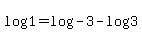 log%281%29+=+log%28-3%29+-+log%283%29