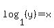 log%281%2C%28y%29%29=x