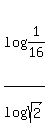 log%281%2F16%29%2Flog%28sqrt%282%29%29