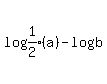 log%281%2F2%29%28a%29-log%28b%29