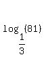 log%281%2F3%2C+%2881%29%29