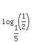 log%281%2F5%2C%281%2F2%29%29