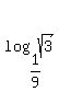 log%281%2F9%2Csqrt%283%29%29