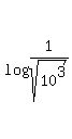 log%281%2Fsqrt%2810%5E3%29%29