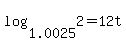 log%281.0025%2C2%29+=+12t