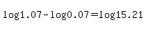 log%281.07%29-log%280.07%29=log%2815.21%29