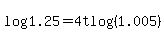 log%281.25%29=4tlog%281.005%29