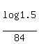 log%281.5%29%2F84