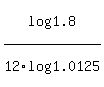 log%281.8%29%2F12log%281.0125%29