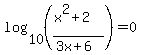 log%2810%2C%28%28x%5E2%2B2%29%2F%283x%2B6%29%29%29=0