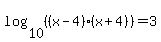 log%2810%2C%28%28x-4%29%28x%2B4%29%29%29=3