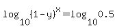 log%2810%2C%281+-+y%29%5Ex%29+=+log%2810%2C0.5%29