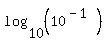 log%2810%2C%2810%5E%28-1%29%29%29