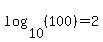 log%2810%2C%28100%29%29=2