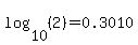 log%2810%2C%282%29%29=0.3010