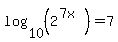 log%2810%2C%282%5E%287x%29%29%29+=+7