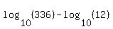 log%2810%2C%28336%29%29-log%2810%2C%2812%29%29