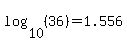 log%2810%2C%2836%29%29=1.556