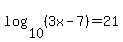 log%2810%2C%283x-7%29%29+=+21