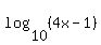 log%2810%2C%284x-1%29%29