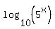 log%2810%2C%285%5Ex%29%29