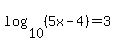 log%2810%2C%285x-4%29%29=3