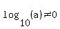 log%2810%2C%28a%29%29%3C%3E0