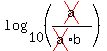 log%2810%2C%28cross%28a%29%2F%28cross%28a%29%2Ab%29%29%29