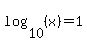 log%2810%2C%28x%29%29=1