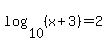log%2810%2C%28x%2B3%29%29=2