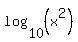 log%2810%2C%28x%5E2%29%29