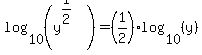log%2810%2C%28y%5E%281%2F2%29%29%29=%281%2F2%29%2Alog%2810%2C%28y%29%29