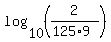 log%2810%2C+%282%2F%28125%2A9%29%29%29